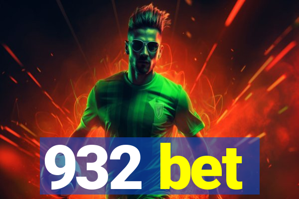 932 bet